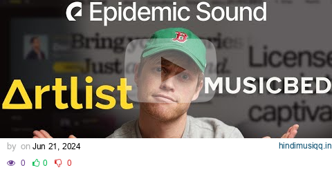 Epidemic Sound vs. Artlist vs. Musicbed in 2024 | I'm Impressed! pagalworld mp3 song download