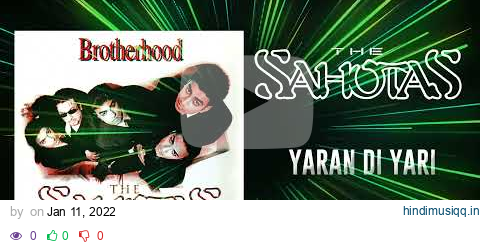 YARAN DI YARI (HQ AUDIO) - THE SAHOTAS pagalworld mp3 song download