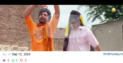 Dhutta funny video | bhen sonam bajwa te nimrat khaira ala gidhaa 🤣🤣🤣🤣🤣🤣 pagalworld mp3 song download