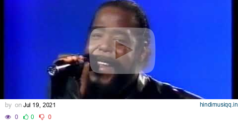 Barry White The man and his music live pagalworld mp3 song download