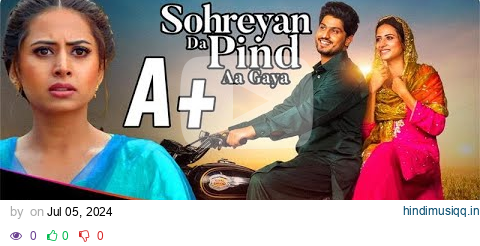 Sohreyan Da Pind Aa Gaya - Punjabi Full Movie - Gurnam Bhullar, Sargun Mehta, Jasmin Bajwa pagalworld mp3 song download