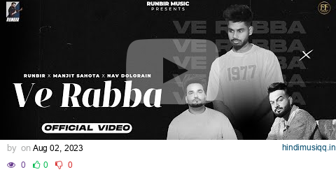 VE RABBA - Runbir | Manjit Sahota | Nav Dolorain | New Punjabi Songs 2023 pagalworld mp3 song download