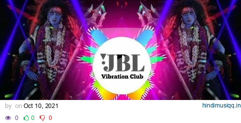 Jai Maa Kali Dj Remix Killing Vibration Mix | Karan Arjun Old Hindi Dj Song JBL Vibration Club pagalworld mp3 song download