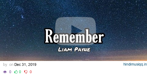 Liam Payne - Remember (Lyrics) pagalworld mp3 song download