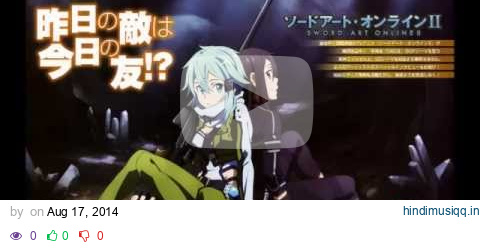 Sword Art Online II Opening FULL (real full version NO FAKE !!!! ) with download link pagalworld mp3 song download