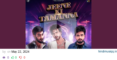 Jeene Ki Tamanna pagalworld mp3 song download