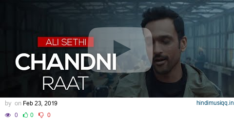 Chandni Raat | Ali Sethi (Official Music Video) pagalworld mp3 song download