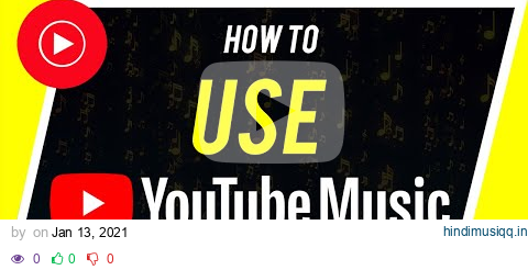 How to Use YouTube Music pagalworld mp3 song download