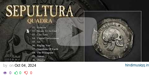 SEPULTURA - Quadra (Official Full Album Stream) pagalworld mp3 song download