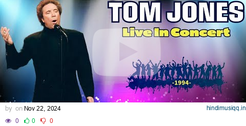 Tom Jones - Heaven Help Us All (LIVE - 1994) pagalworld mp3 song download