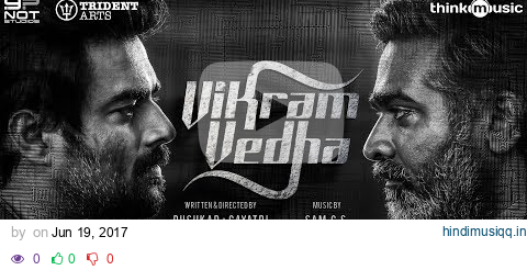 Vikram Vedha Official Full Songs | R.Madhavan, Vijay Sethupathi | Sam C.S | Pushkar & Gayatri pagalworld mp3 song download