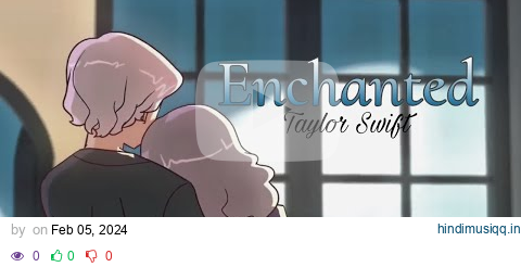 Taylor Swift - Enchanted | AMV | My Story Animated ps. This is my first ever mv edit ;) pagalworld mp3 song download