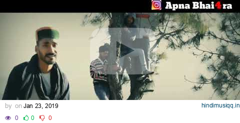 New Pahari Song 2019 | Tera Naa Likhya | AB4 | Official Video | Apna Bhai4ra | Ramesh Thaur pagalworld mp3 song download