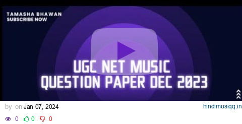 UGC NET MUSIC PREVIOUS YEAR QUESTION PAPER DEC 2023 | UGC NET MUSIC QUESTION PAPER pagalworld mp3 song download