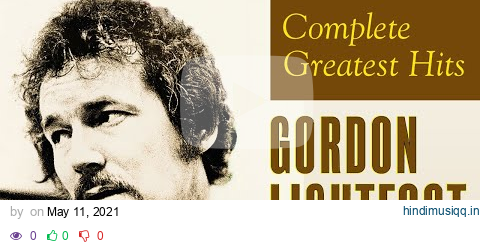 Gordon Lightfoot - Complete Greatest Hits | Gordon Lightfoot Best Songs Playlist pagalworld mp3 song download