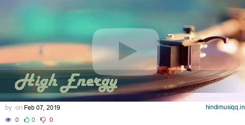 High Energy mix 03, solo para conocedores, lo mejor pagalworld mp3 song download