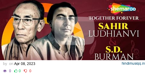 Best of Sahir Ludhianvi & S.D.Burman | Vol.2 | Top 15 Hit Songs | Non-Stop Jukebox (HD) pagalworld mp3 song download