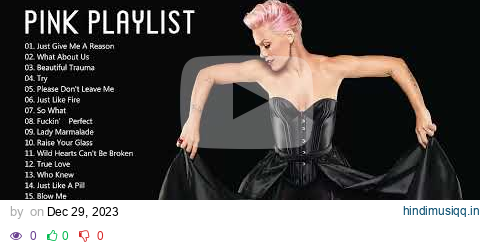 The Best of Pink   Pink Greatest Hits Full Album HQ pagalworld mp3 song download