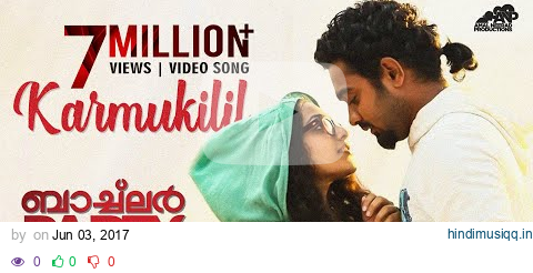 Karmukilil Video Song | Bachelor Party Movie | Rahul Raj | Amal Neerad | Asif Ali | Nithya Menen pagalworld mp3 song download