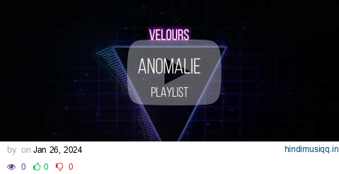 [Playlist] 'ANOMALIE' (26 songs) pagalworld mp3 song download