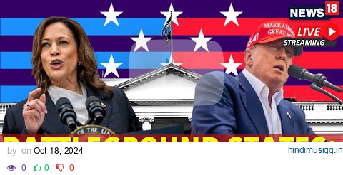 Early Voting 2024 | Trump Supporters Kamala Supporters Live | Us Polls 2024 Poll Prediction | N18G pagalworld mp3 song download