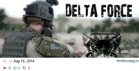 CAG | 1st SFOD-D | Delta Force || “Speed, Surprise, and Violence of Action” pagalworld mp3 song download