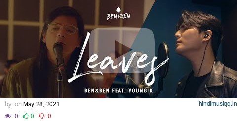 Ben&Ben - Leaves feat. Young K | Official Music Video pagalworld mp3 song download