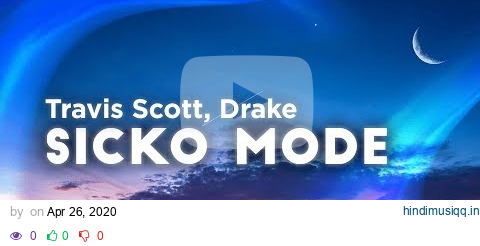 Travis Scott - SICKO MODE (Clean - Lyrics) ft. Drake pagalworld mp3 song download