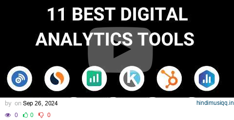 11 Best Digital Analytics Tools in 2024 (Ranked by Categores & Use Cases) pagalworld mp3 song download