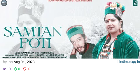 SAMTAN POTI KINNAURI SONG // SUMAN GEETA // MONU NEGII // LATEST KINNAURI SONG 2023 pagalworld mp3 song download