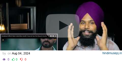 Reaction On  Gundatouch (Official Video) | Gulab Sidhu | Gandhi 3 Yaran Da Yaar | Dev Kharoud pagalworld mp3 song download