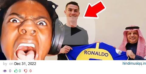 iShowSpeed Reacts To RONALDO Joining Al Nassr pagalworld mp3 song download