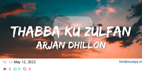 THABBA KU ZULFAN (Lyrics) - ARJAN DHILLON | YEAH PROOF | NEW PUNJABI SONG 2022 | LATEST PUNJABI SONG pagalworld mp3 song download