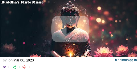 Buddha's Flute  Healing Mind | Music for Meditation & Zen pagalworld mp3 song download