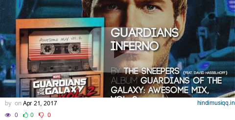 Guardians Inferno - The Sneepers [Guardians of the Galaxy Vol. 2] Official Soundtrack pagalworld mp3 song download