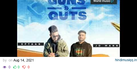 Gun and guts | jandi ni tu menu kina ma shatan | kaptaan ft jdmann | Latest puniabi song 2020/2021 pagalworld mp3 song download