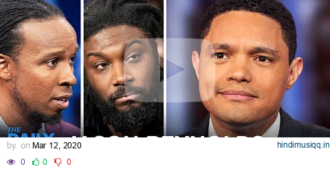 Jason Reynolds & Ibram X. Kendi - “Stamped” and the Story of Racism in the U.S. | The Daily Show pagalworld mp3 song download