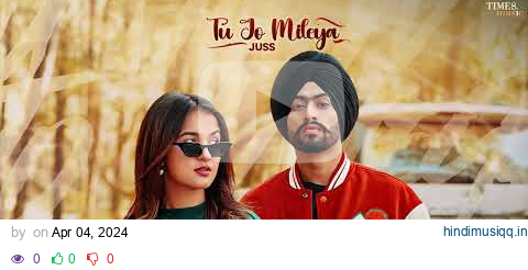 Tu Jo Mileya | Full Audio | Juss x MixSingh | New Punjabi Song 2024 | Latest Punjabi Songs 2024 pagalworld mp3 song download