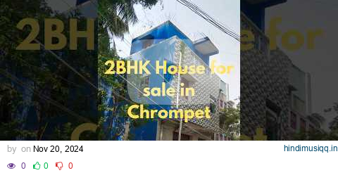 2BHK HOUSE FOR SALE AT CHROMPET #home #song #shorts  #instagram #trending #viralvideo #property pagalworld mp3 song download