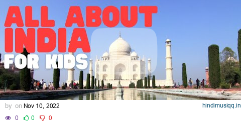 All about India for Kids | Learn cool facts about this fascinating country pagalworld mp3 song download