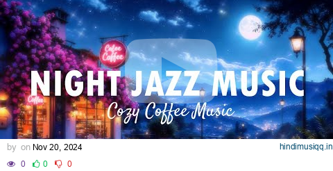 Quiet Night Cafe🌿 Lofi Music to Deep Focus to Relax/Study/Work | Chill Lo-fi Hip Hop | Coffee Night☕ pagalworld mp3 song download