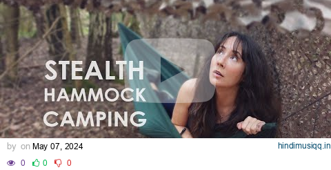 Stealthy Hammock Camping ..Hiding in the Woods pagalworld mp3 song download