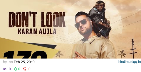 Don't Look (4K Video) Karan Aujla | Rupan Bal | Jay Trak | Latest Punjabi Songs 2019 pagalworld mp3 song download