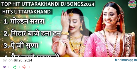 Top Hit Uttarakhandi Dj Song 2024 | Kumauni & Garhwali Dj Song | Hits Uttarakhand | Dj Songs | pagalworld mp3 song download