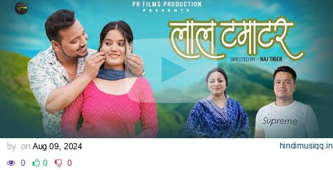 LAL TAMATAR I New Garhwali Song 2024 I Mohan Bisht & Meena Rana I Pardeep Pundir & Himani Kala pagalworld mp3 song download