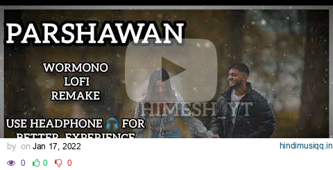 Parshawan - Harnoor [WORMONO Lofi Remake] | (Lyrics) | Punjabi Lofi HIMESH_YT pagalworld mp3 song download