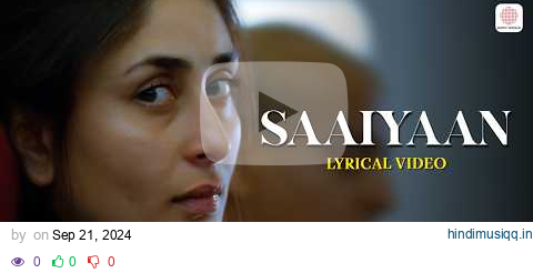 Saaiyaan Lyrical | Kareen Kapoor | Rahat Fateh Ali Khan | Salim-Sulaiman | Bollywood Songs pagalworld mp3 song download