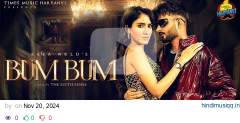 Bum Bum Song - Kaka Wrld | Akaisha Vats | New Song | Kaka Wrld New Song 2024 | pagalworld mp3 song download