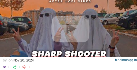 Sharp Shooter - Lofi Remix | Masoom Sharma Ft.Kay D | Latest Haryanvi Song | Afterlofi Vibes pagalworld mp3 song download