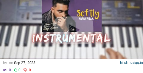 Softly - Karan Aujla | Piano Cover | Instrumental | Latest Punjabi Songs 2023 pagalworld mp3 song download